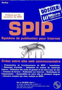 SPIP : système de publication pour Internet : créez votre site Web communautaire