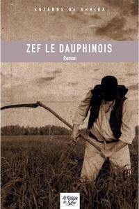 Zef le Dauphinois