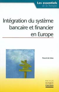 Intégration du système bancaire financier en Europe