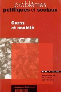 Problèmes politiques et sociaux, n° 907. Corps et société