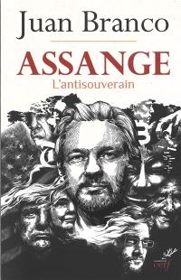 Assange : l'antisouverain