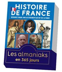 Histoire de France : découvrez chaque jour les événements qui ont fait la France