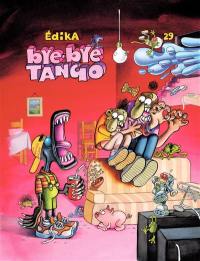 Edika. Vol. 29. Bye-bye tango