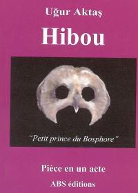 Hibou : petit prince du Bosphore