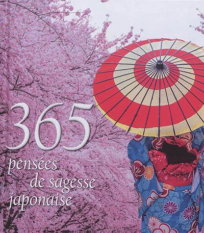 365 pensées de sagesse japonaise