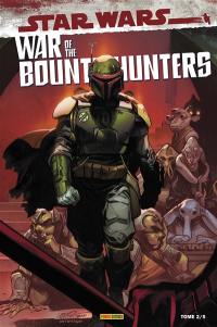 War of the bounty hunters. Vol. 2. Le bal du vaurien