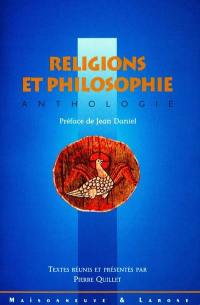 Les religions et la philosophie : anthologie