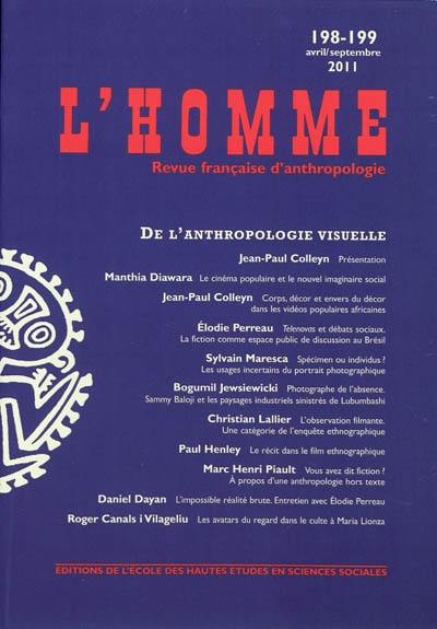 Homme (L'), n° 198-199. De l'anthropologie visuelle