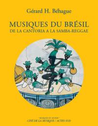 Musiques du Brésil : de la cantoria à la samba reggae