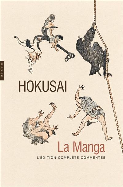 La Manga : l'édition complète commentée