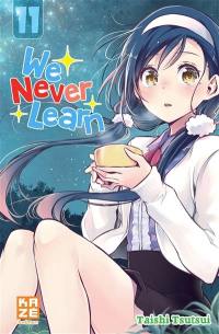 We never learn. Vol. 11
