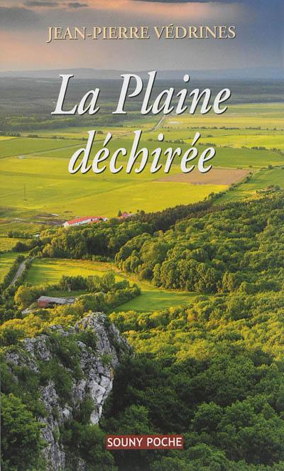 La plaine déchirée