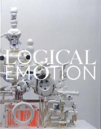 Logical emotion : contemporary art from Japan : exposition, Zurich, Haus für Konstruktive und Konkrete Kunst, du 2 octobre 2014 au 11 janvier 2015