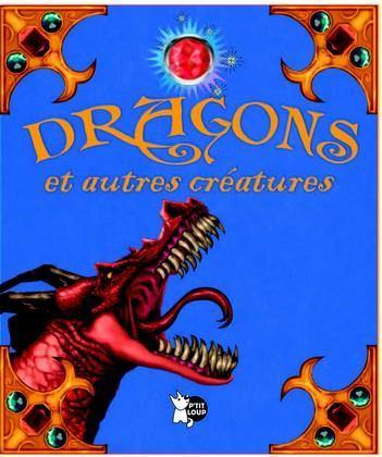 Dragons et autres créatures