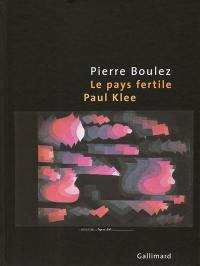 Le pays fertile : Paul Klee