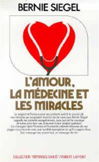 L'amour, la médecine et les miracles