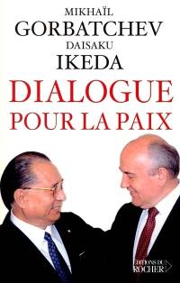 Dialogue pour la paix