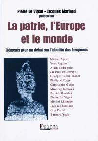 La patrie, l'Europe et le monde : éléments pour un débat sur l'identité des Européens