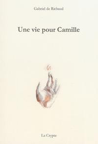 Une vie pour Camille