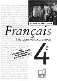 Français, 4e, lectures et expression : pour le professeur