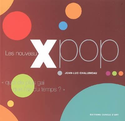 Les Nouveaux Pop : exposition à Toulon, Villa Tamaris Centre d'Art, 11 mars-23 avril 2006