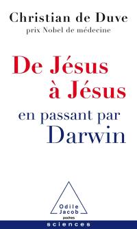 De Jésus à Jésus... en passant par Darwin