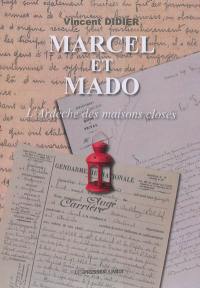 Marcel et Mado : l'Ardèche des maisons closes