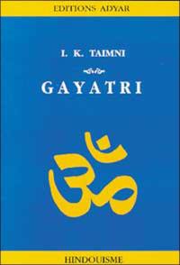 Gayatri : la pratique religieuse journalière des hindous