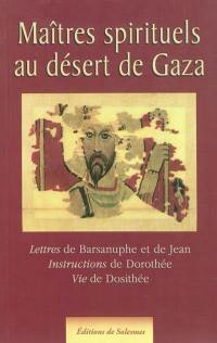 Maîtres spirituels au désert de Gaza