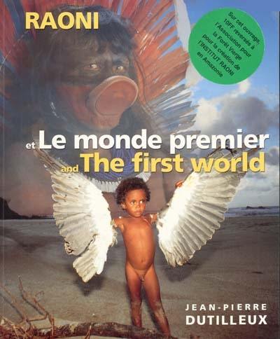 Raoni et le monde premier. Raoni and the first world