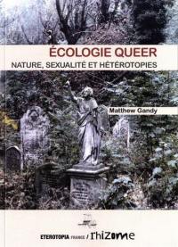 Ecologie queer : nature, sexualité et hétérotopies