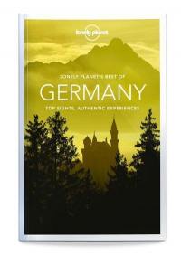 Lonely planet's best of Germany : top sights, authentic experiences
