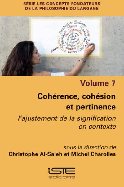 Cohérence, cohésion et pertinence : l'ajustement de la signification en contexte