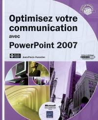 Optimisez votre communication avec PowerPoint 2007