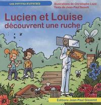 Lucien et Louise. Lucien et Louise découvrent une ruche