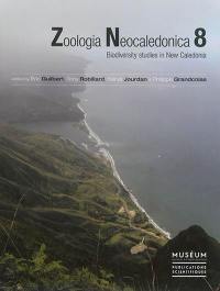 Zoologia neocaledonica : biodiversity studies in New Caledonia. Vol. 8