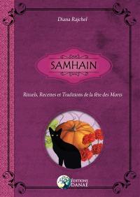 Samhain : rituels, recettes et traditions de la fête des morts