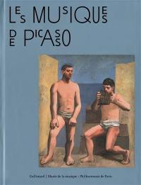 Les musiques de Picasso : exposition, Paris, Philharmonie de Paris, du 22 septembre 2020 au 3 janvier 2021
