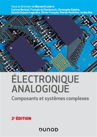 Electronique analogique : composants et systèmes complexes