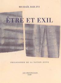 Etre et exil : philosophie de la nation juive