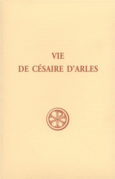 Vie de Césaire d'Arles