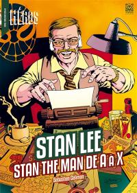 Héros, hors-série. Stan Lee : Stan the man de A à X