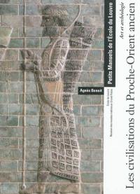 Art et archéologie : les civilisations du Proche-Orient ancien