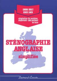 Sténographie anglaise simplifiée : adaptation du système Prévost-Delaunay de base