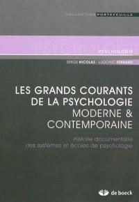 Les grands courants de la psychologie moderne et contemporaine : histoire documentaire des systèmes et écoles de psychologie