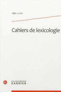 Cahiers de lexicologie, n° 6