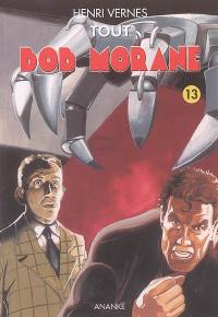 Tout Bob Morane. Vol. 13