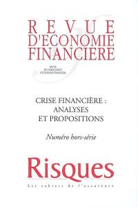 Revue d'économie financière, hors-série. Crise financière : analyses et propositions