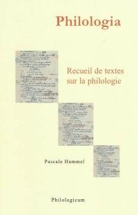 Philologia : recueil de textes sur la philologie