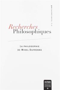 Recherches philosophiques : revue de la Faculté de philosophie de l'Institut catholique de Toulouse, n° 7. La philosophie de Mikel Dufrenne